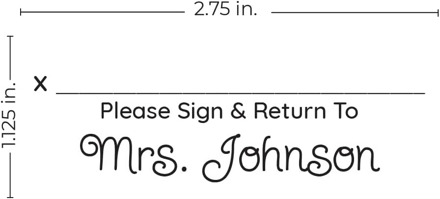 Personalized Sign and Return Teacher Stamp / 2000 Plus Self Inking Homework Signature Stamper/Custom Script Black Imprint/Made in USA