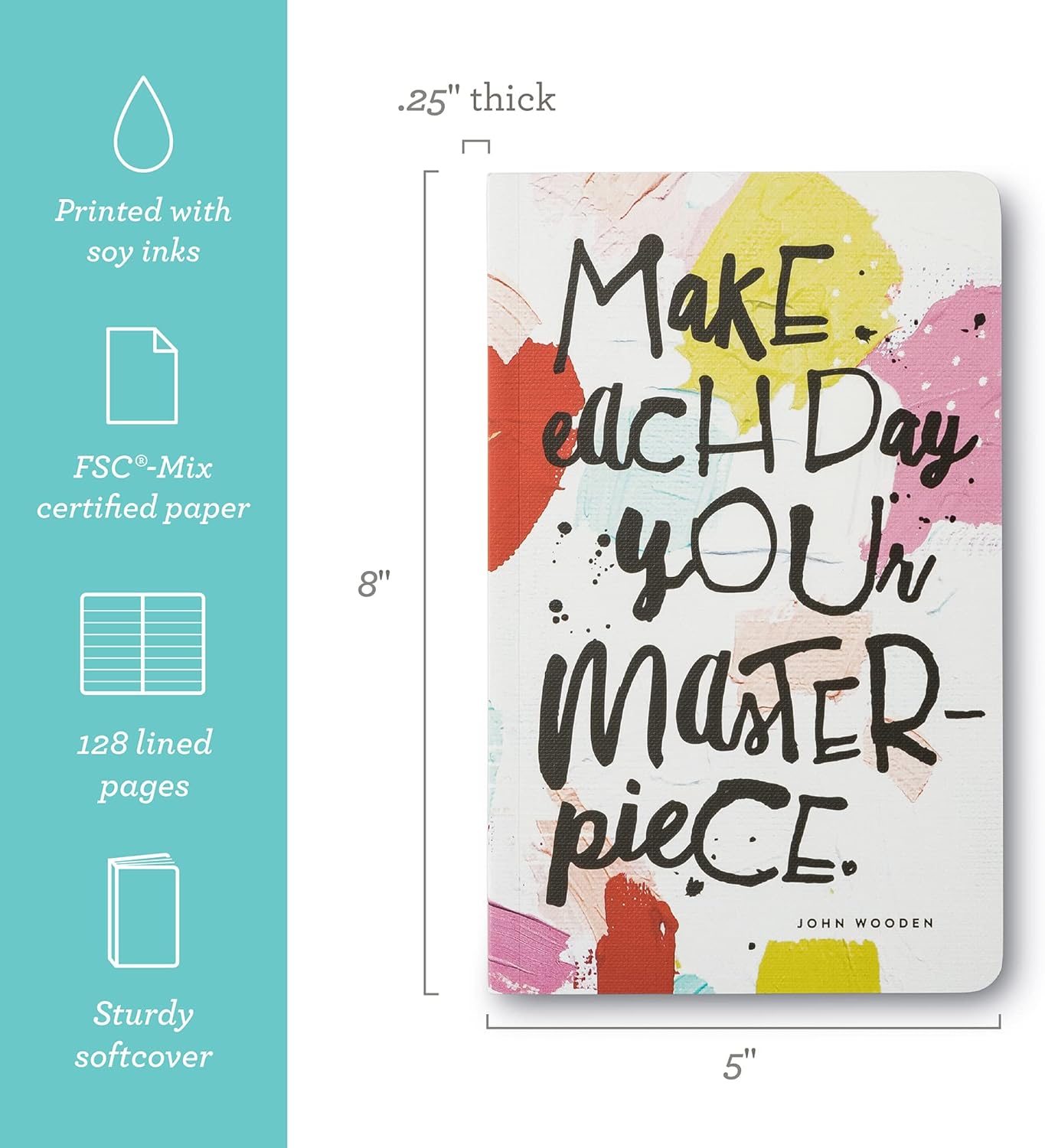 Compendium Softcover Journal - Make each day your masterpiece. – A Write Now Journal with 128 Lined Pages, 5″W x 8″H