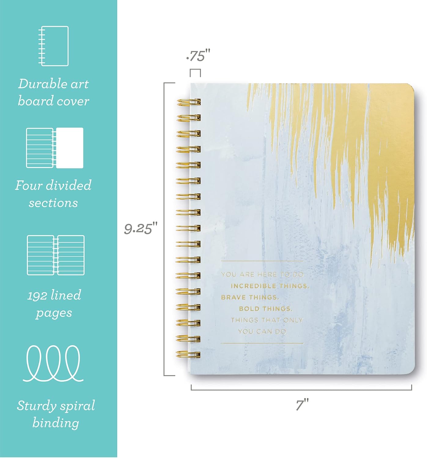 Compendium Spiral Notebook - You are here to do incredible things… — A Designer Spiral Notebook with 192 Lined Pages, College Ruled, 7.0”W x 9.25”H