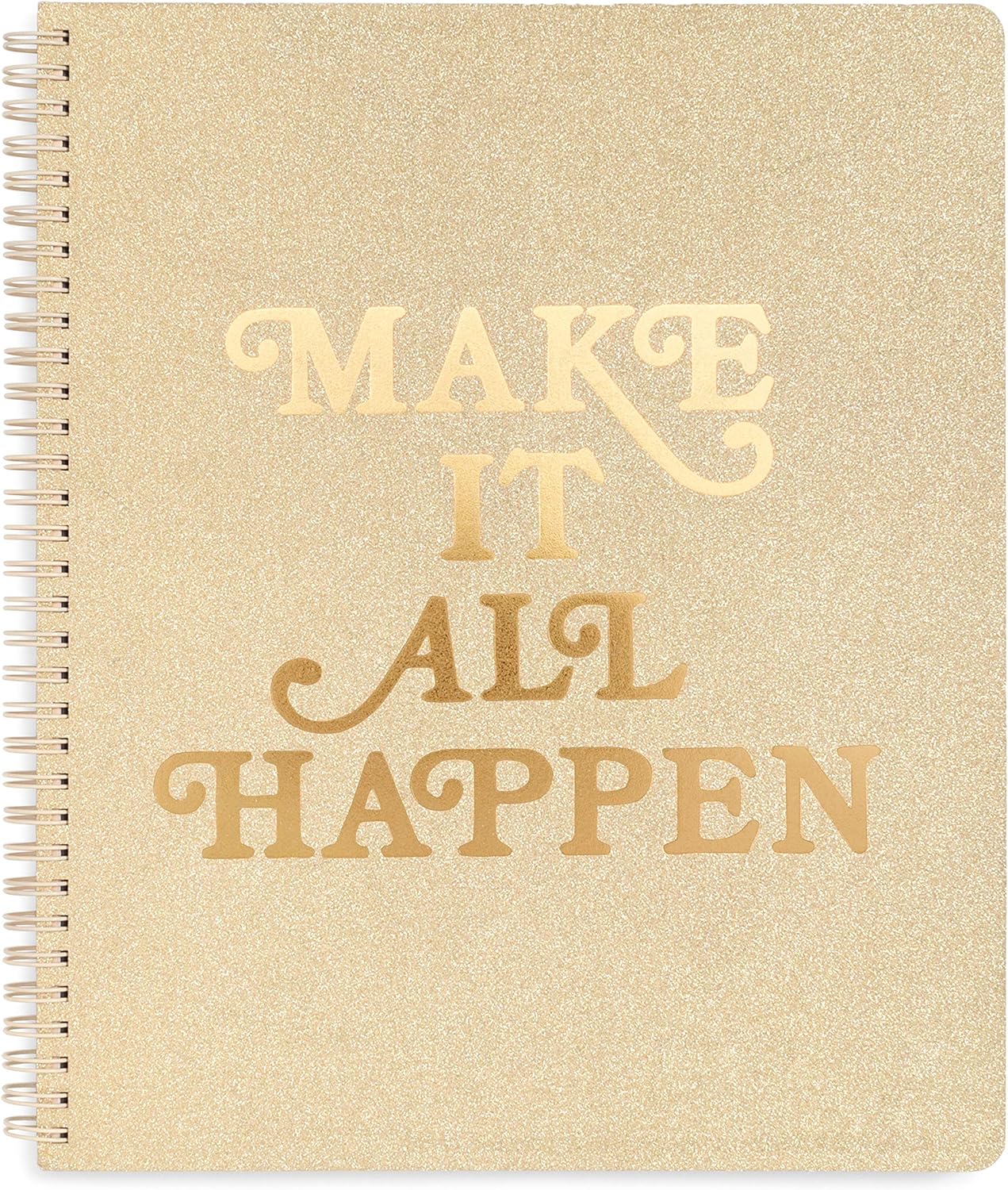 ban.do Rough Draft Large Spiral Notebook with Saying, 11" x 9" with Pockets and 160 College Ruled Pages, Make It All Happen (gold glitter)